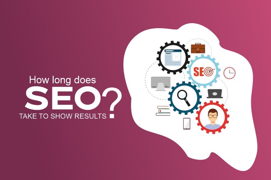 How Long Does SEO Take to Show Results?